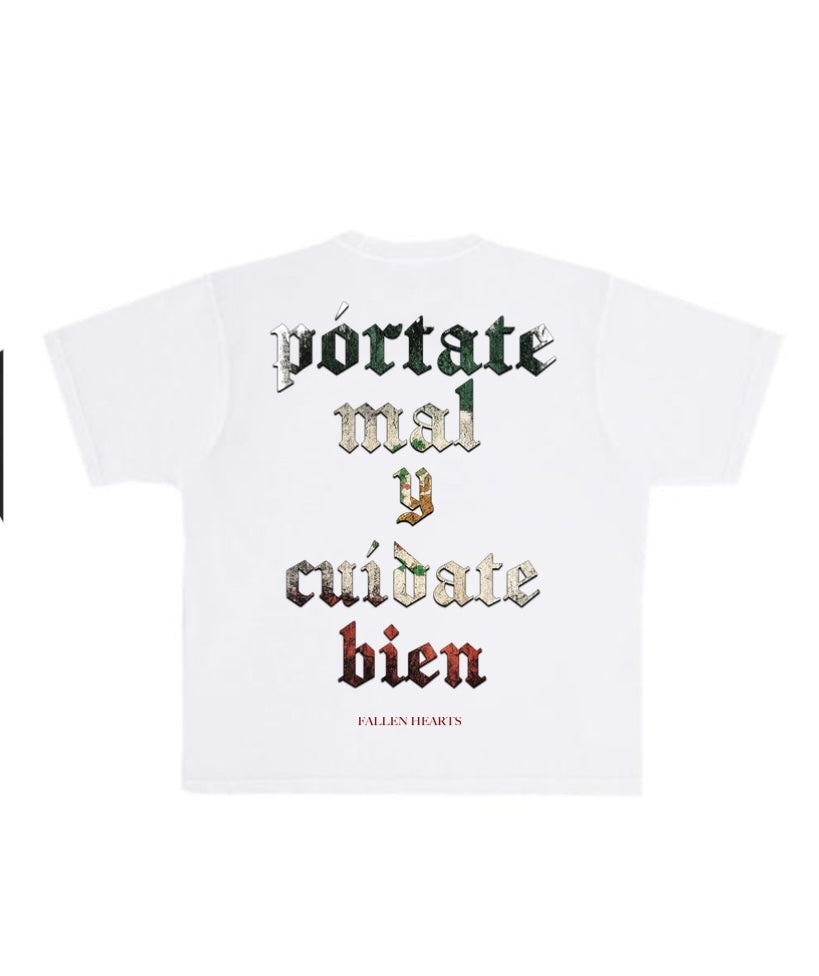 Pórtate Mal Tee